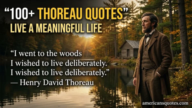 100+ Henry David Thoreau Quotes That Will Inspire You to Live a Meaningful Life