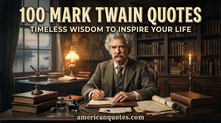 100 Powerful Mark Twain Inspirational Quotes Filled With Timeless Wisdom