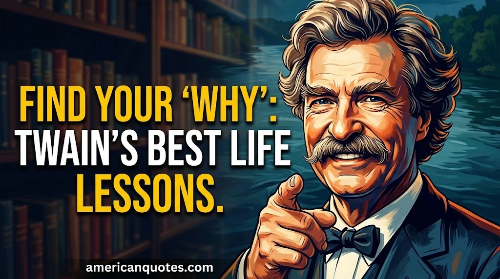 Mark Twain Quotes About Life